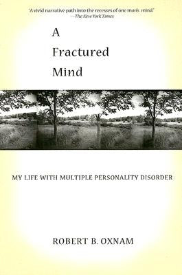 A Fractured Mind: My Life with Multiple Personality Disorder - Paperback | Diverse Reads