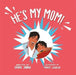 He's My Mom!: A Story for Children Who Have a Transgender Parent or Relative - Hardcover | Diverse Reads