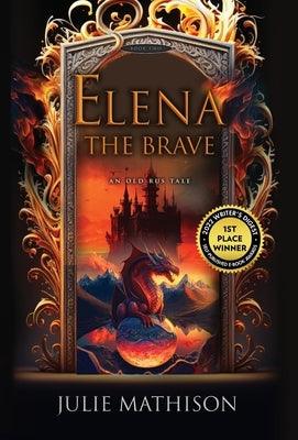 Elena the Brave - Hardcover | Diverse Reads