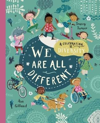 We Are All Different: A Celebration of Diversity! - Paperback | Diverse Reads