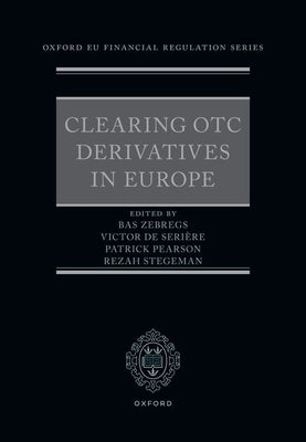 Clearing OTC Derivatives in Europe - Hardcover | Diverse Reads