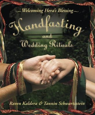 Handfasting and Wedding Rituals: Welcoming Hera's Blessing - Paperback | Diverse Reads