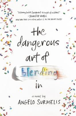 The Dangerous Art of Blending in - Paperback | Diverse Reads