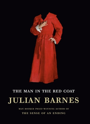 The Man in the Red Coat - Hardcover | Diverse Reads