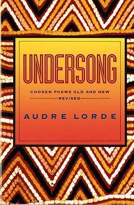 Undersong: Chosen Poems Old and New (Revised) - Paperback |  Diverse Reads