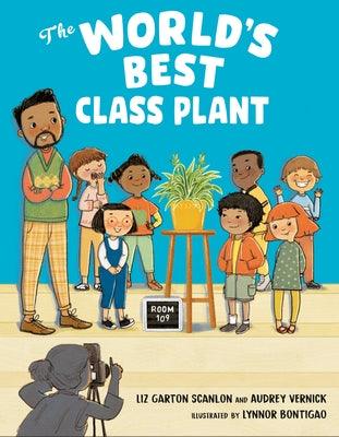 The World's Best Class Plant - Hardcover | Diverse Reads