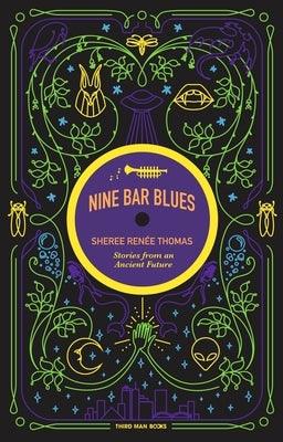 Nine Bar Blues: Stories From An Ancient Future - Paperback |  Diverse Reads