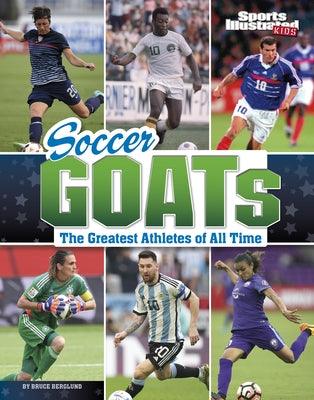 Soccer Goats: The Greatest Athletes of All Time - Hardcover | Diverse Reads