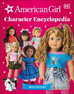 American Girl Character Encyclopedia New Edition - Paperback | Diverse Reads