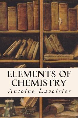 Elements of Chemistry - Paperback | Diverse Reads