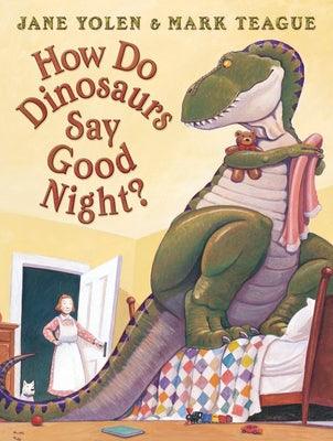 How Do Dinosaurs Say Good Night? - Paperback | Diverse Reads