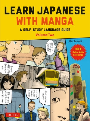 Learn Japanese with Manga Volume Two: A Self-Study Language Guide (free online audio) - Paperback | Diverse Reads