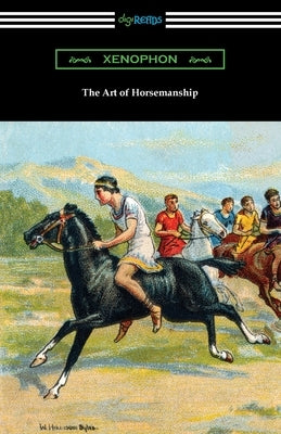 The Art of Horsemanship - Paperback | Diverse Reads