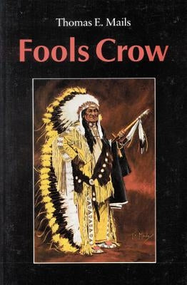 Fools Crow / Edition 1 - Paperback | Diverse Reads