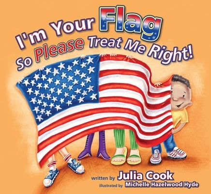 I'm Your Flag, So Please Treat Me Right - Paperback | Diverse Reads