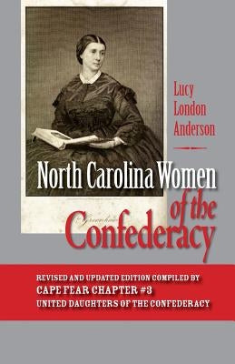 North Carolina Women of the Confederacy - Paperback | Diverse Reads
