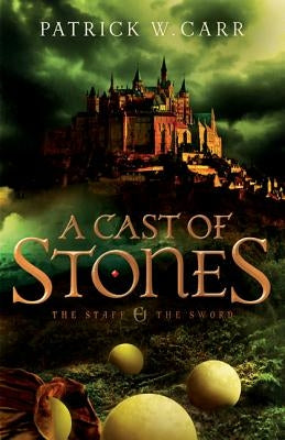 A Cast of Stones (The Staff and the Sword Series #1) - Paperback | Diverse Reads