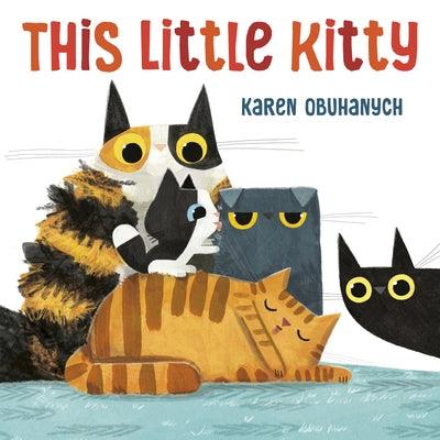 This Little Kitty - Hardcover | Diverse Reads