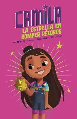 Camila La Estrella En Romper Récords - Hardcover | Diverse Reads