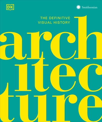 Architecture: The Definitive Visual Guide - Hardcover | Diverse Reads
