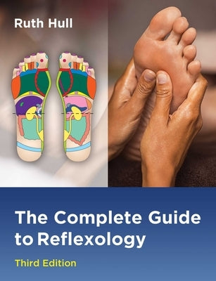 The Complete Guide to Reflexology - Paperback | Diverse Reads