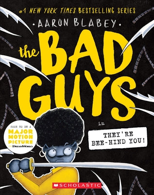 The Bad Guys in They're Bee-Hind You! (The Bad Guys #14) - Paperback | Diverse Reads