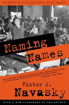 Naming Names: With a New Afterword by the Author - Paperback | Diverse Reads