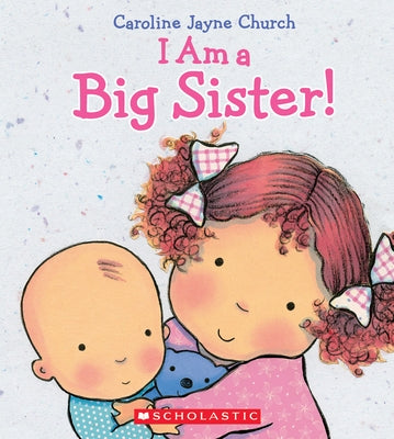 I Am a Big Sister - Hardcover | Diverse Reads