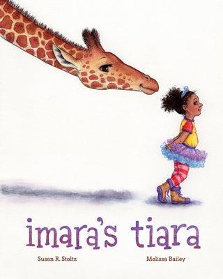 Imara's Tiara - Hardcover | Diverse Reads