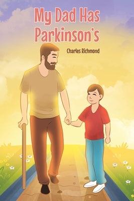 My Dad has Parkinson's - Paperback | Diverse Reads