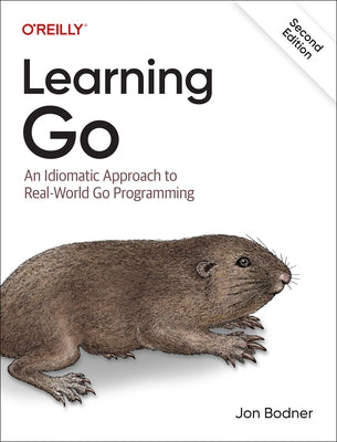 Learning Go: An Idiomatic Approach to Real-World Go Programming - Paperback | Diverse Reads