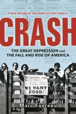 Crash: The Great Depression and the Fall and Rise of America - Paperback | Diverse Reads