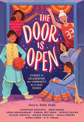 The Door Is Open: Stories of Celebration and Community by 11 Desi Voices - Hardcover | Diverse Reads