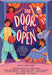 The Door Is Open: Stories of Celebration and Community by 11 Desi Voices - Hardcover | Diverse Reads