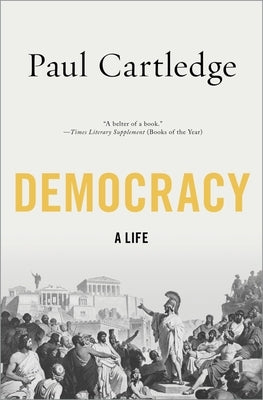 Democracy: A Life - Hardcover | Diverse Reads