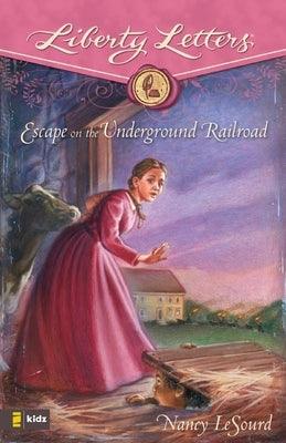 Escape on the Underground Railroad - Paperback | Diverse Reads