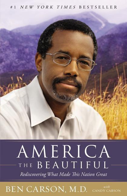 America the Beautiful: Rediscovering What Made This Nation Great - Paperback | Diverse Reads
