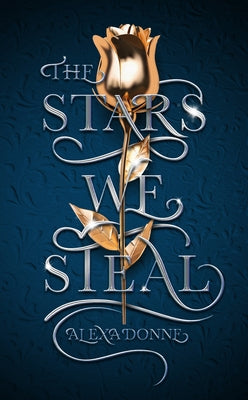 The Stars We Steal - Paperback | Diverse Reads
