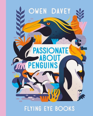 Passionate About Penguins - Hardcover | Diverse Reads