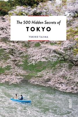 The 500 Hidden Secrets of Tokyo - Paperback | Diverse Reads