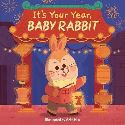 It's Your Year, Baby Rabbit - Board Book | Diverse Reads