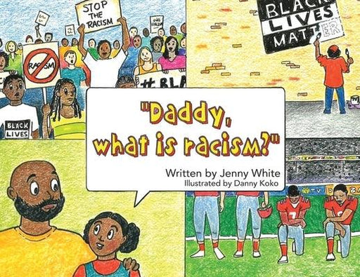 Daddy, What is Racism? - Paperback | Diverse Reads
