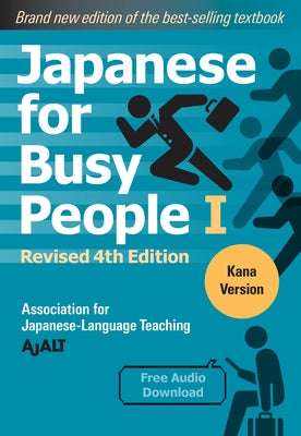 Japanese for Busy People Book 1: Kana: Revised 4th Edition (Free Audio Download) - Paperback | Diverse Reads