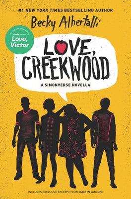 Love, Creekwood: A Simonverse Novella - Hardcover | Diverse Reads