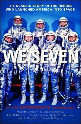 We Seven: By the Astronauts Themselves - Paperback | Diverse Reads