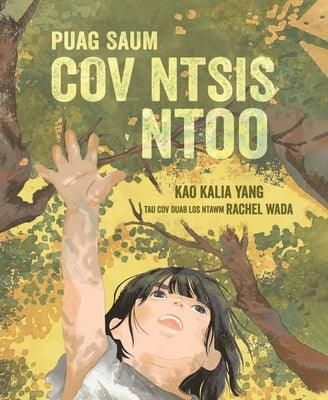 Puag Saum Cov Ntsis Ntoo (from the Tops of the Trees) - Paperback | Diverse Reads
