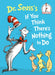 Dr. Seuss's If You Think There's Nothing to Do - Hardcover | Diverse Reads