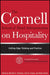 The Cornell School of Hotel Administration on Hospitality: Cutting Edge Thinking and Practice - Hardcover | Diverse Reads
