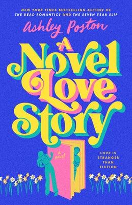 A Novel Love Story - Hardcover | Diverse Reads