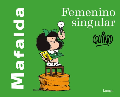 Mafalda: Femenino Singular / Mafalda: Feminine singular - Paperback | Diverse Reads
